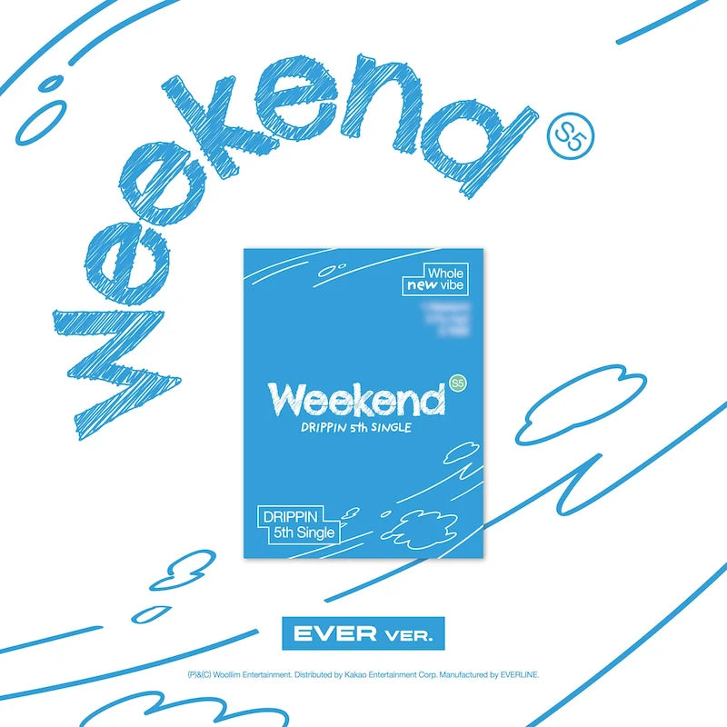 DRIPPIN - 5th Single Album [Weekend] (EVER Ver.)