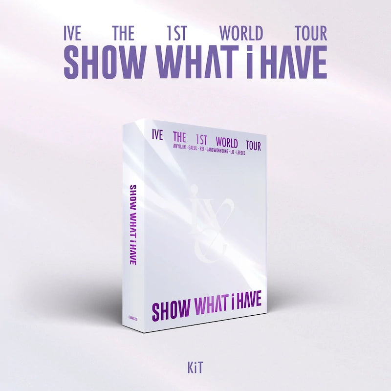 IVE - The 1st World Tour [SHOW WHAT I HAVE] (KiT Video)