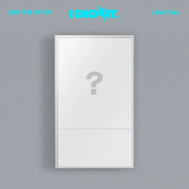 IDID - 1st Mini Album [I did it] (I did it Ver.)