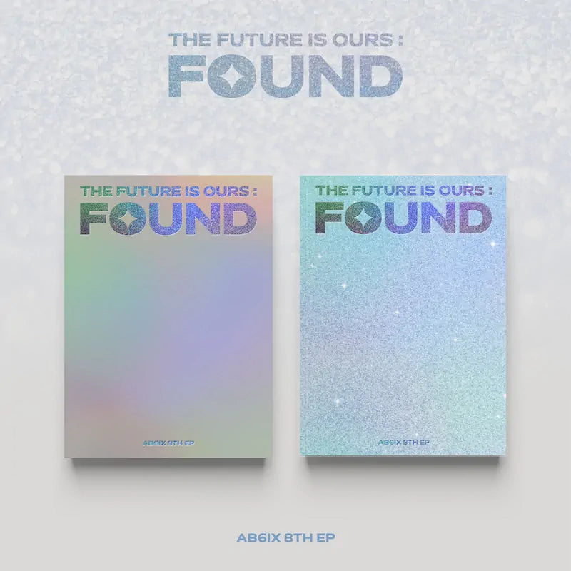 AB6IX - 8th EP Album [THE FUTURE IS OURS : FOUND]