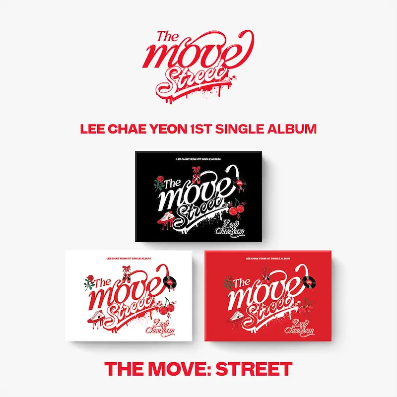 LEE CHAE YEON - 1st Single Album [THE MOVE: STREET] (Poca Ver.)