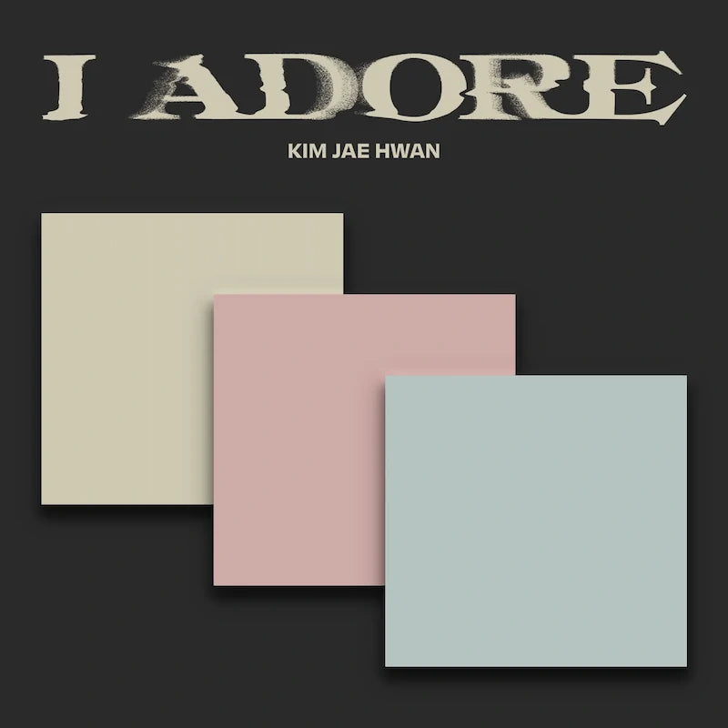 Kim Jae Hwan - 7th Mini Album [I ADORE]