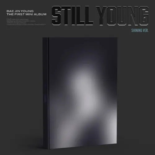 BAE JIN YOUNG - 1st Mini Album [STILL YOUNG] (Shining Ver. / Reflect Ver.) Image 1