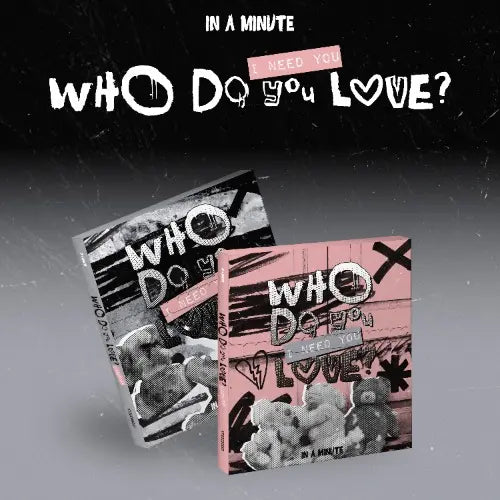 IN A MINUTE - [Who Do You Love? : I Need You] Image 1