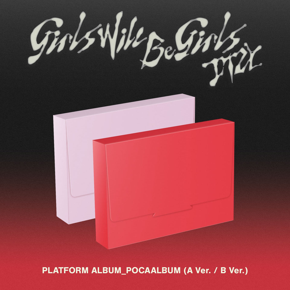 ITZY - Girls Will Be Girls (Platform Ver.)