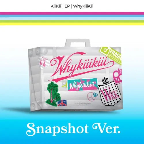 KiiiKiii - EP [WhyKiiiKiii] (SNAPSHOT Ver.) (Limited) Image 1