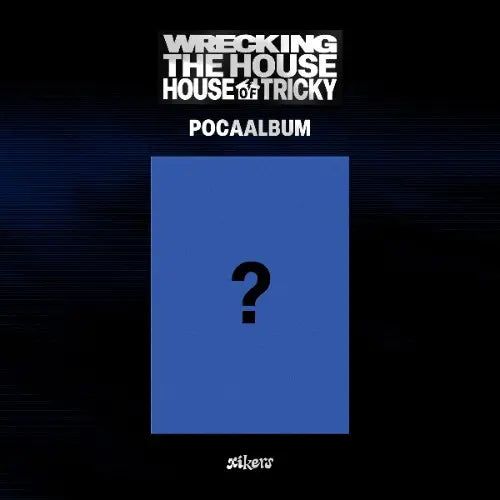 xikers - 6th Mini Album [HOUSE OF TRICKY : WRECKING THE HOUSE] (POCAALBUM Ver.) Image 1