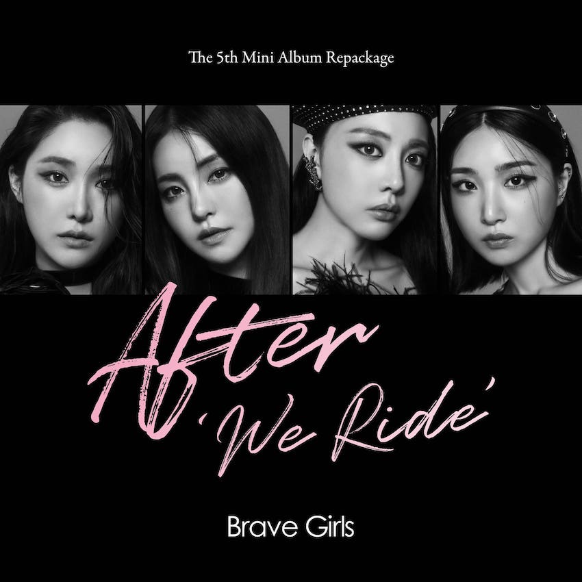 Brave Girls - 5th Mini Album Repackage - After 'We Ride'