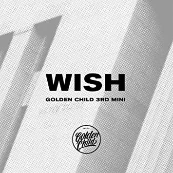 Golden Child - 3rd Mini Album - Wish