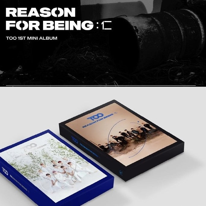 TOO - 1st Mni Album - Reason for being : In