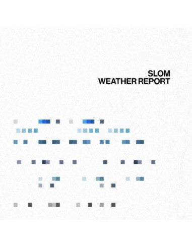 Slom 1st Album - WEATHER REPORT