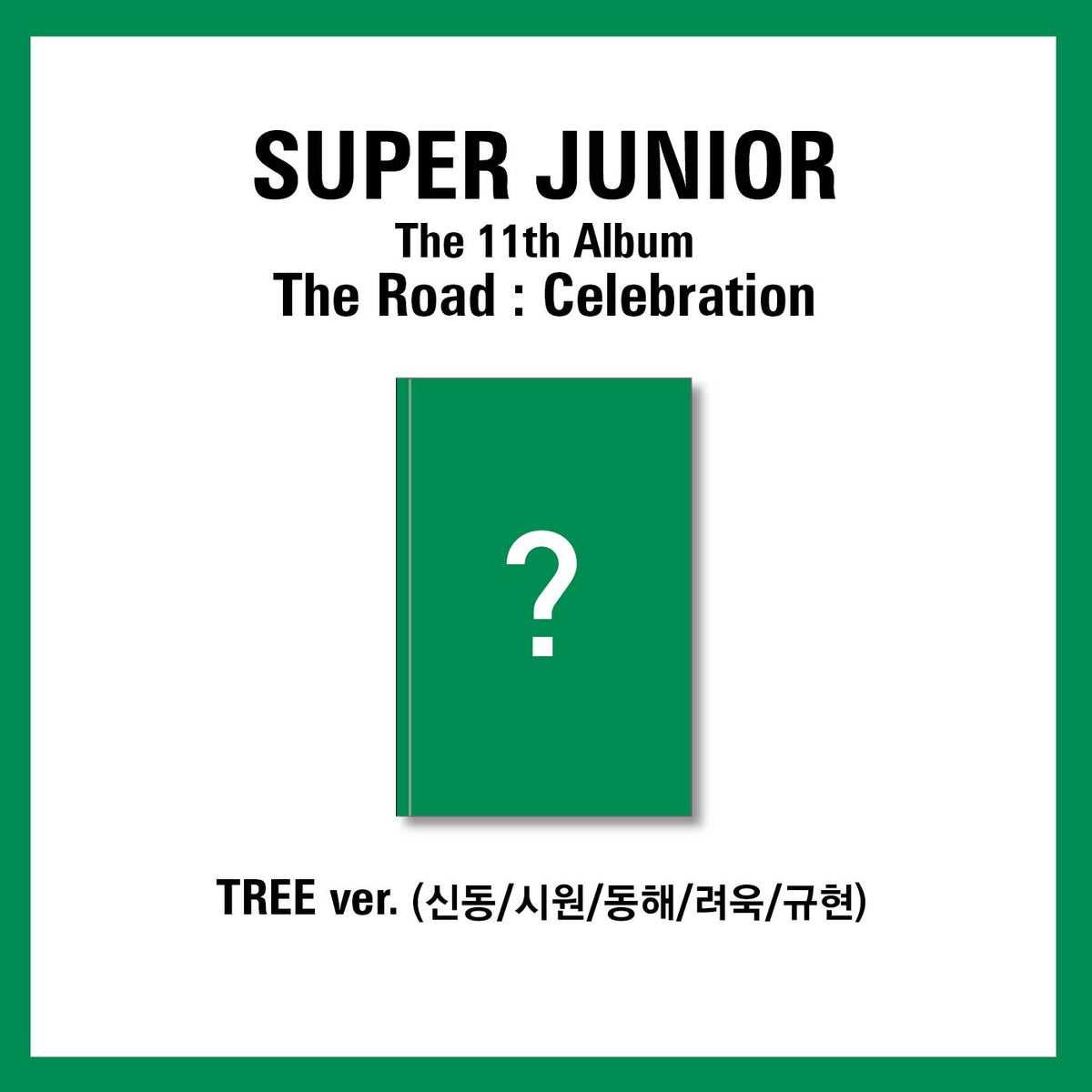 SUPER JUNIOR - 11th Album - Vol.2 &#39;The Road : Celebration
