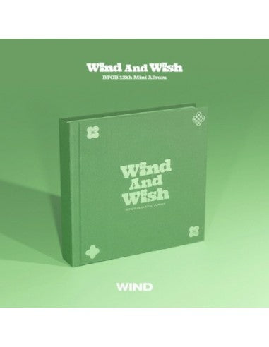 BTOB - Mini 12th Mini Album [WIND and WISH]