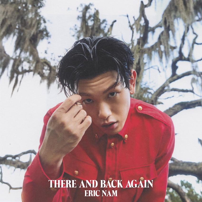 Eric Nam - 2nd Album - There And Back Again