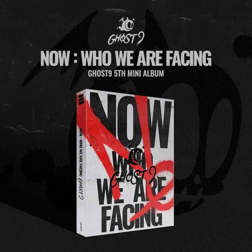 GHOST9 - NOW : Who we are facing